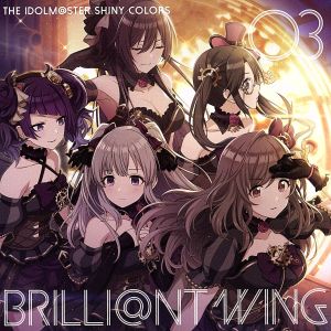 THE IDOLM@STER SHINY COLORS BRILLI@NT WING 03 バベルシティ・グレイス