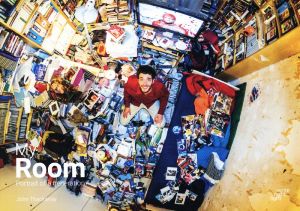 写真集 My RoomPortrait of a generation 天井から覗く世界のリアル 55カ国1200人のベッドルーム