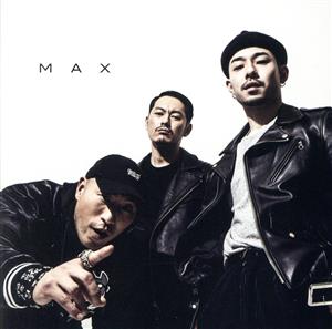 MAX(初回限定盤)(DVD付)