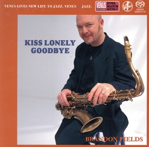 キス・ロンリー・グッドバイ <SACD>