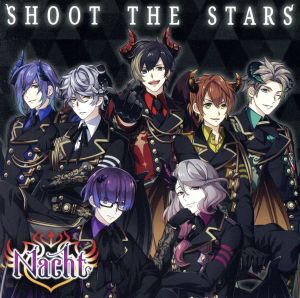 『魔王さまをプロデュース！～七つの大罪 for GIRLS～』主題歌CD「SHOOT THE STARS」