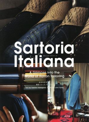 Sartoria ItalianaA Glimpse into the World of Italian Tailoring