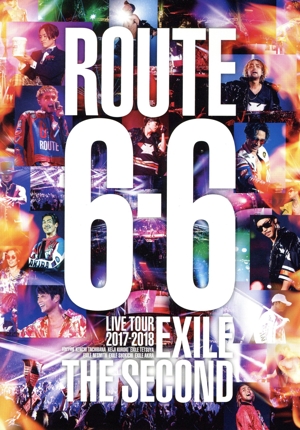 EXILE THE SECOND LIVE TOUR 2017-2018 “ROUTE 6・6