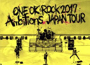 ONE OK ROCK 2017 “Ambitions