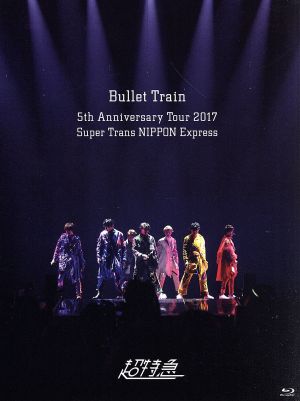 5th Anniversary Tour 2017 Super Trans NIPPON Express(Blu-ray Disc)