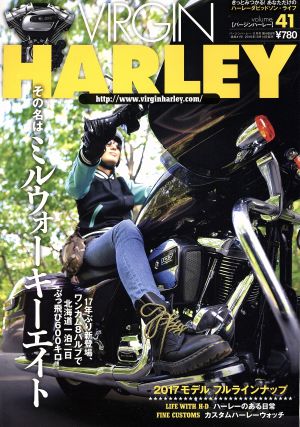 VIRGIN HARLEY(volume.41 2016年11月号) 隔月刊誌