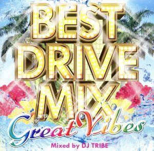 BEST DRIVE MIX-GREAT VIBES-