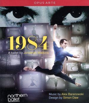 バレエ《1984》 ノーザン・バレエ ワトキンス振付(Blu-ray Disc)