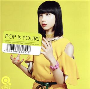 POP is YOURS(初回生産限定盤)(DVD付)