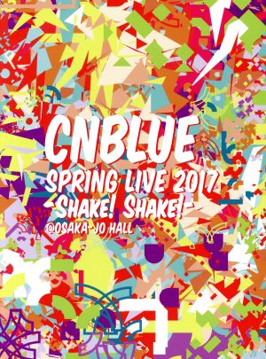 SPRING LIVE 2017-Shake！ Shake！- @OSAKAJO HALL(BOICE版)(Blu-ray Disc)