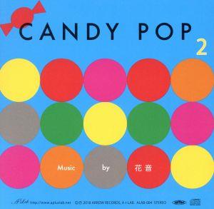 CANDY POP 2