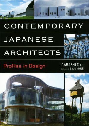 英文 CONTEMPORARY JAPANESE ARCHITECTS Profiles in Design JAPAN LIBRARY