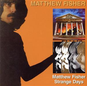 【輸入盤】MATTHEW FISHER/STRANGE DAYS