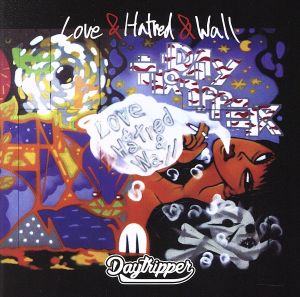 Love&Hatred&Wall