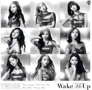 Wake Me Up(ONCE JAPAN限定盤)