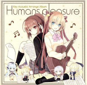 Key Acoustic Arrange Album 「Humans pleasure」