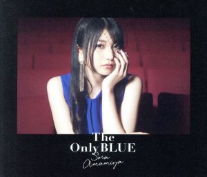 The Only BLUE(初回生産限定盤)(Blu-ray Disc付)