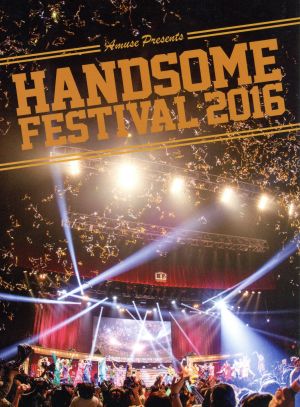 HANDSOME FESTIVAL 2016
