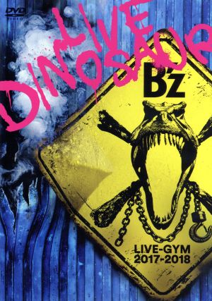 B'z LIVE-GYM 2017-2018 “LIVE DINOSAUR” [DVD]　(shin