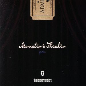 Monster's Theater(ゴシック盤)(DVD付)