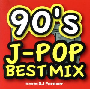 90's J-POP BEST MIX Mixed by DJ Forever