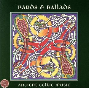 【輸入盤】BARDS & BALLADS ～ancient celtic music