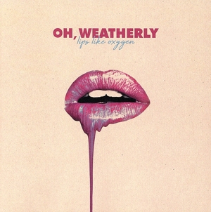 リップス・ライク・オキシジョン