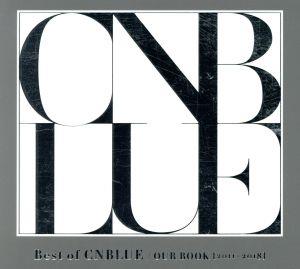 Best of CNBLUE/OUR BOOK[2011 - 2018](初回生産限定盤)(DVD付)