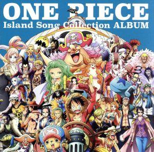 ONE PIECE Island Song Collection ALBUM
