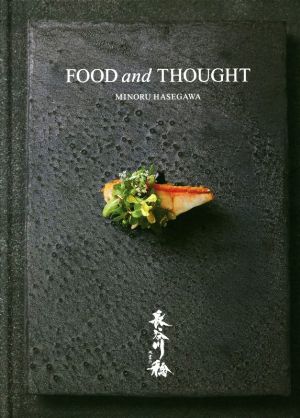 FOOD and THOUGHT長谷川稔