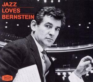 【輸入盤】Jazz Loves Bernstein