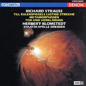 R.シュトラウス:交響詩《ティル・オイレンシュピーゲルの愉快ないたずら》《メタモルフォーゼン》《死と変容》 UHQCD DENON Classics BEST