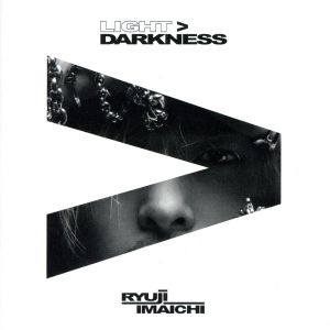 LIGHT＞DARKNESS(Blu-ray Disc付)