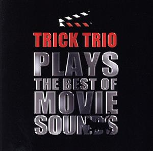 TRICK TRIO plays The Best of Movie Sounds