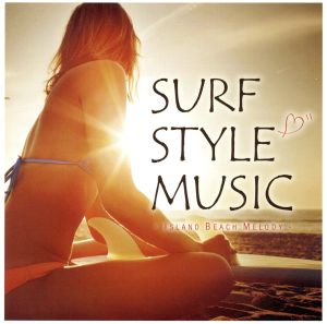 SURF STYLE MUSIC -ISLAND BEACH MELODY-