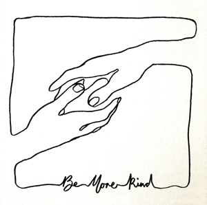 【輸入盤】Be More Kind