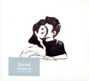 Blurred(初回限定盤)