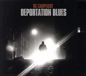 【輸入盤】Deportation Blues