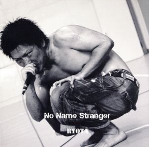 No Name Stranger