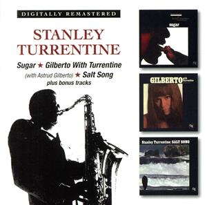 SUGAR/GILBERTO WITH TURRENTINE(WITH ASTRUD GILBERTO)/SALT SONG