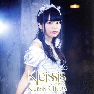 Kleissis Chaos(初回限定盤F 元吉有希子Ver.)