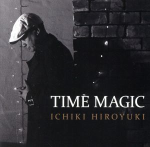 TIME MAGIC