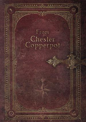 舞台「From Chester Copperpot」(4DVD)