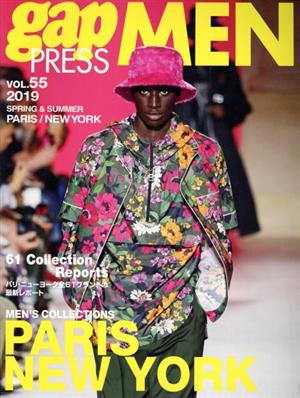gap PRESS MEN(VOL.55)2019 Spring & Summer PARIS/NEW YORKgap PRESS Collections