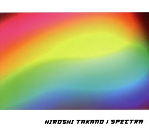 Spectra ～30th Alltime & Collaboration Best～