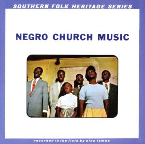 【輸入盤】Negro Church Music