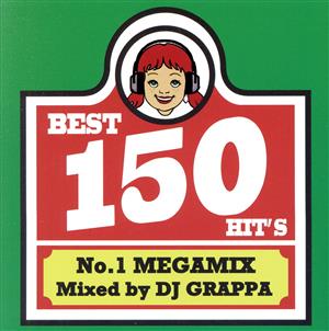 BEST 150 HITS～No.1 MEGAMIX～