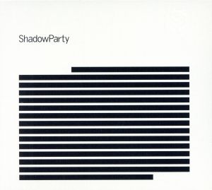 【輸入盤】SHADOWPARTY