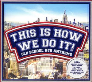 【輸入盤】This Is How We Do It！