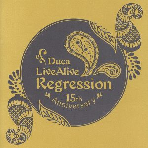 Duca LiveAlive Regression